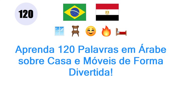 Aprenda 120 Palavras em Árabe sobre Casa e Móveis de Forma Divertida!